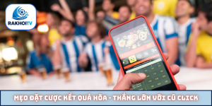 Mẹo đặt cược kết quả hòa